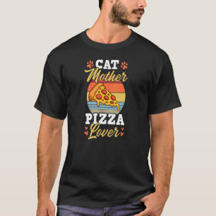 Cat Mother Pizza Cat Mama Mütter Day T-Shirt