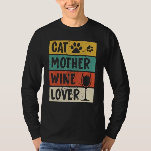 Cat Mother Wine Foot Mothers Day T-Shirt (Vorderseite)