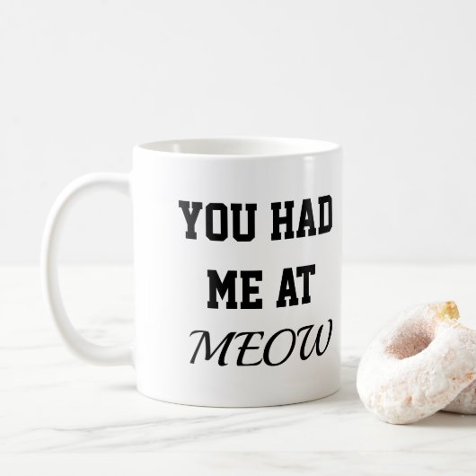 cat mug you had me at meow painting kaffeetasse (Mit Donut)