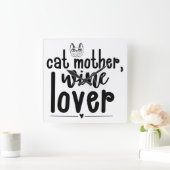CAT-MUTTER WEINLOVER-SPRICHWORT QUADRATISCHE WANDUHR (Zuhause)