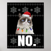 Cat No Grumpy Xmas Katzen Keine hässlichen Weihnac Poster (Vorne)