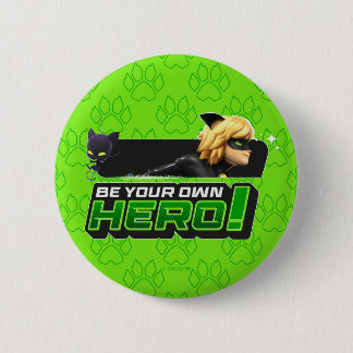 Cat Noir | Seid euer eigener Held Button