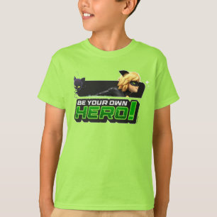 Cat Noir Seid euer eigener Held T-Shirt