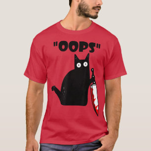 Cat Oops Funny Black Cat Murderous Katze mit Knife T-Shirt