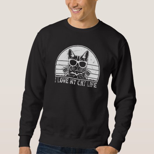 Cat Owner I Love My Cat Life Cat  Cat Sweatshirt (Vorderseite)