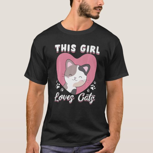 Cat Owner This Girl Loves Cats T-Shirt (Vorderseite)