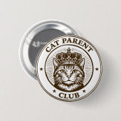 Cat Parent Club – For Humans Owned by Cats Button (Vorne & Hinten)