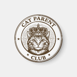 Cat Parent Club – For Humans Owned by Cats Magnet