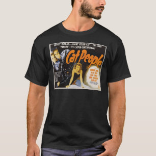 Cat People (1942) - Vintag Movie Poster Classic T T-Shirt