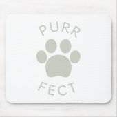 Cat Perfect Light Gray Purr Paw Print Mousepad (Vorne)