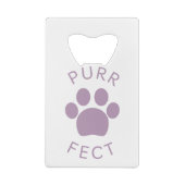 Cat Perfect Lila Purr Paw Print Geldbeutel Flaschenöffner (Rückseite)