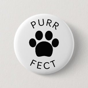 Cat Perfect Purr Paw Print Button