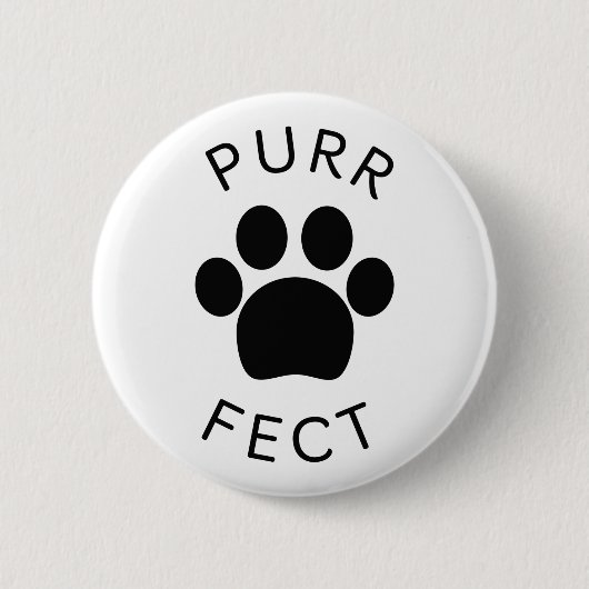 Cat Perfect Purr Paw Print Button (Vorderseite)