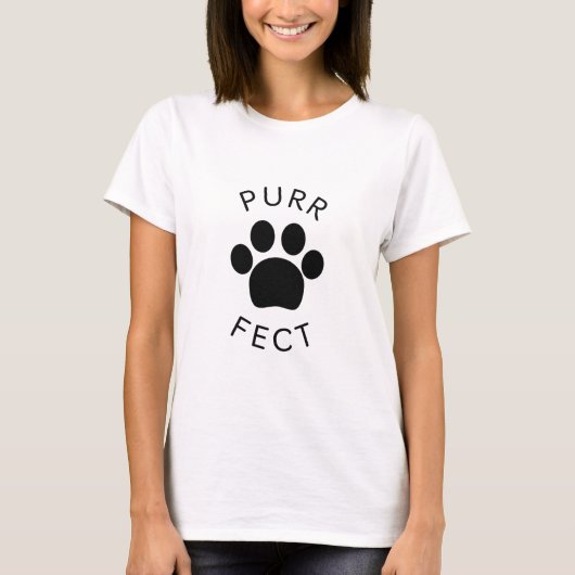 Cat Perfect Purr Paw Print T-Shirt (Vorderseite)