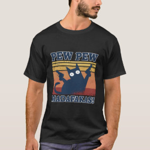 Cat Pew Madafakas Crazy Cat New T-Shirt