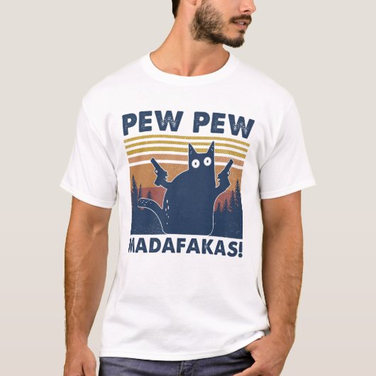 Cat Pew Pew Madafakas Vintages Shirt (Vorderseite)