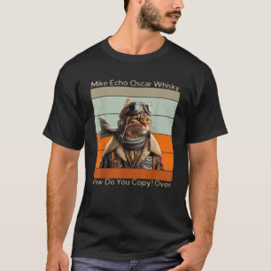 Cat Pilot Mike Echo Oscar Whisky Wie kopiert man U T-Shirt