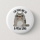 Cat Puns ARe So A-mew-sing Funny Animal Pun Button (Vorderseite)