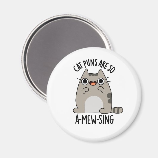 Cat Puns ARe So A-mew-sing Funny Animal Pun Magnet (Vorderseite/Rückseite)