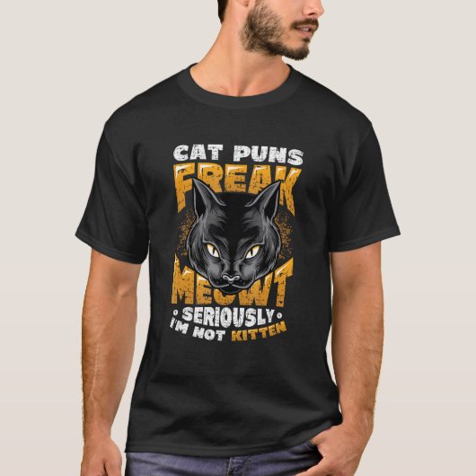 Cat Puns Freak Meowt  Cat T-Shirt (Vorderseite)
