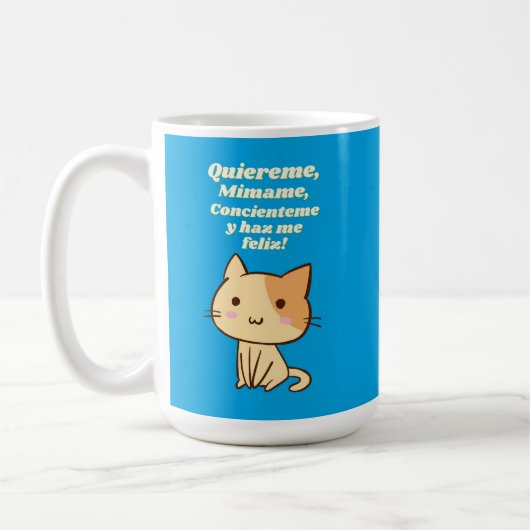 Cat quote quiereme mimame y hazme feliz kaffeetasse (Links)