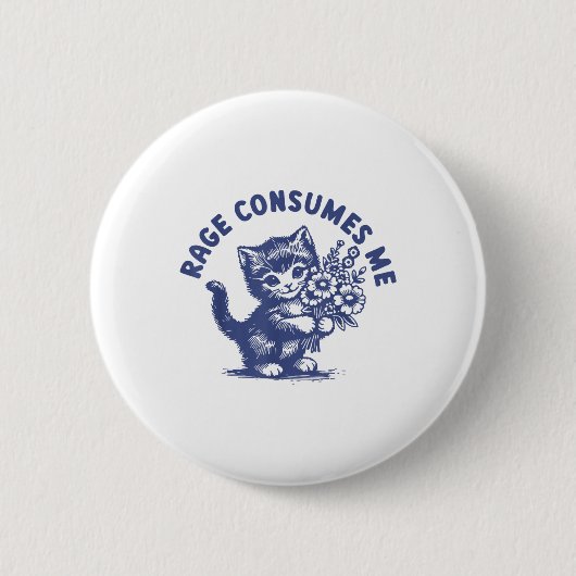 Cat Rage verzehrt mich Button (Vorderseite)