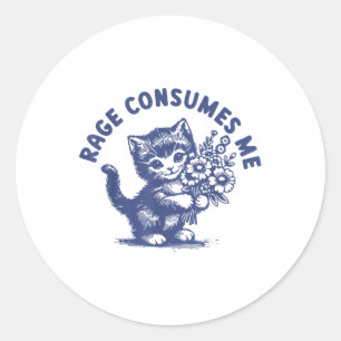 Cat Rage verzehrt mich Runder Aufkleber