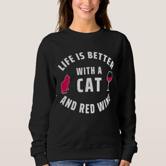 Cat  Red Wine  With Cats And Wine Sweatshirt (Vorderseite)