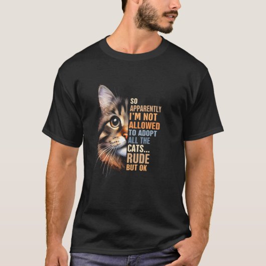 Cat Rescue Adoption Ich bin nicht berechtigt, alle T-Shirt (Vorderseite)