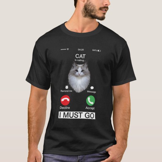 Cat ruft Feline Kitten Adorable Kitty Novelt an T-Shirt (Vorderseite)