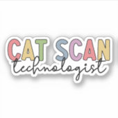 CAT Scan Technologin CT Tech Radiology - Geschenke Aufkleber (Vorderseite)