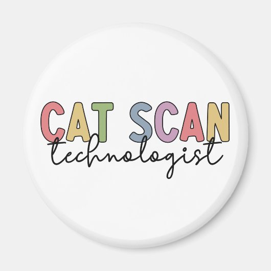 CAT Scan Technologin CT Tech Radiology - Geschenke Magnet (Vorne)
