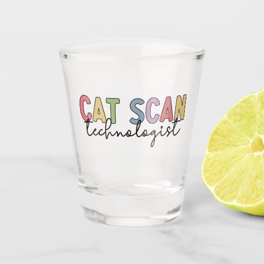 CAT Scan Technologin CT Tech Radiology - Geschenke Schnapsglas (Vorderseite)