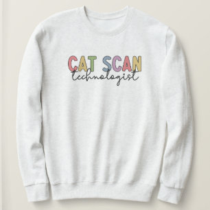 CAT Scan Technologin CT Tech Radiology - Geschenke Sweatshirt