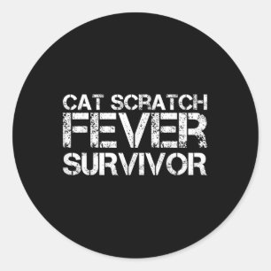 Cat Scratch Fieber Überleben Runder Aufkleber