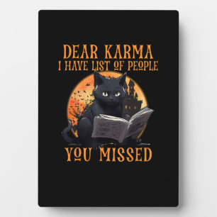 Cat Sehr geehrter Karma Ich habe eine Liste der Me Fotoplatte