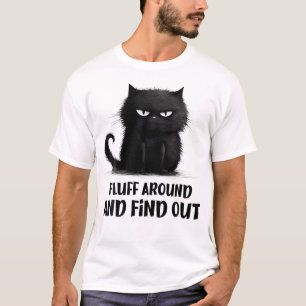Cat Shirt Fluff umher und finden Sie heraus