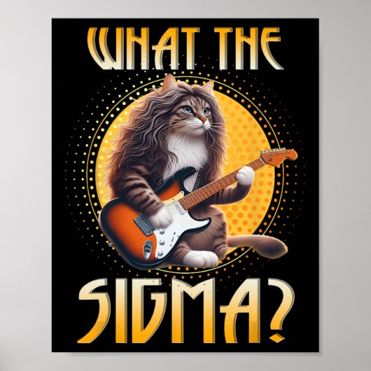 Cat Sigma Shirt Funny Sigma Brainrot Meme Rizz Sig Poster (Vorne)