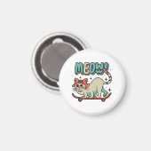 Cat Skaten Meow Magnet (Vorderseite/Rückseite)