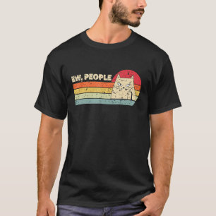 Cat Smile Meme Retro Style Ew Menschen Niedlich Ch T-Shirt