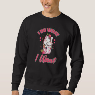 Cat Spaß Tu, was ich Kitty Pet Besitzer Süßigkeite Sweatshirt