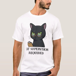 Cat Supervision erforderlich Funny Cat T-Shirt