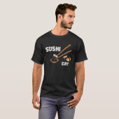 Cat Sushi Cat Sushi Sayings T-Shirt (Vorne ganz)