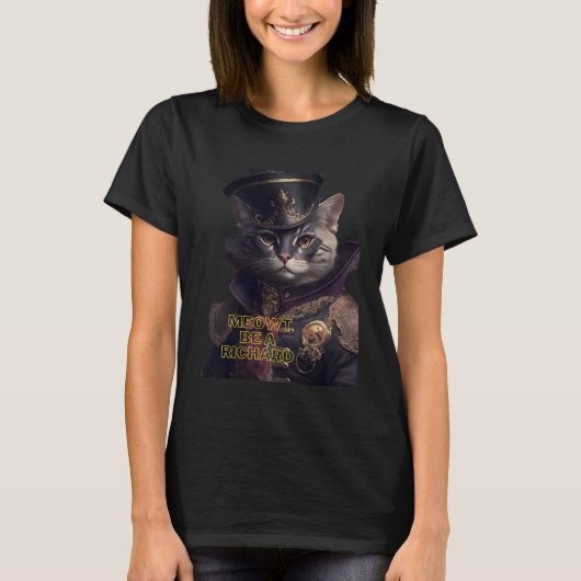 Cat titude is Everything Don t be a Richard T-Shirt (Vorderseite)