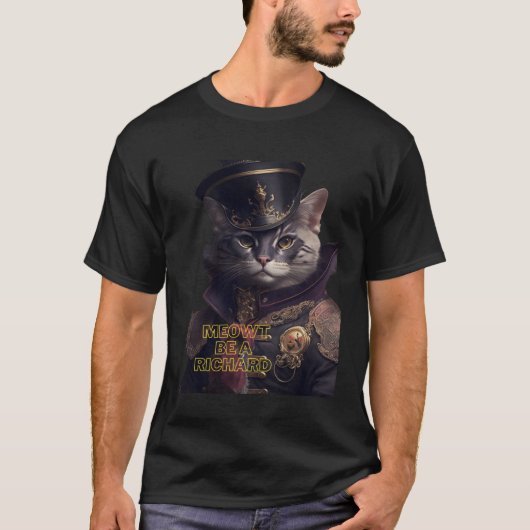 Cat titude is Everything Don't be a Richard T-Shirt (Vorderseite)