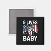 Cat Trump 9 Lives Baby Funny Trump Cat Magnet (Vorderseite/Rückseite)