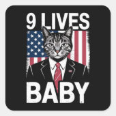 Cat Trump 9 Lives Baby Funny Trump Cat Quadratischer Aufkleber (Vorderseite)