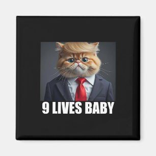 Cat Trump 9 Lives Baby Trump 2024 Win Victory Winn Magnet