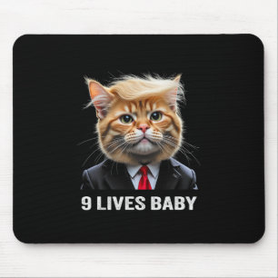 Cat Trump 9 Lives Baby Trump 2024 Win Victory Winn Mousepad