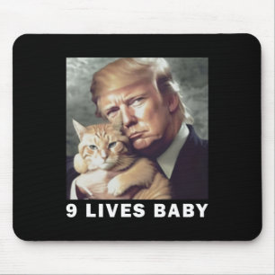 Cat Trump 9 Lives Baby Trump 2024 Win Victory Winn Mousepad